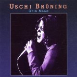 Brüning , Uschi - Dein Name