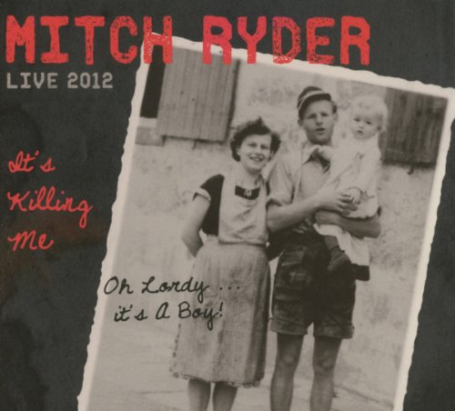 Ryder , Mitch - It's Killing Me - Live 2012 (Featuring Engerling)