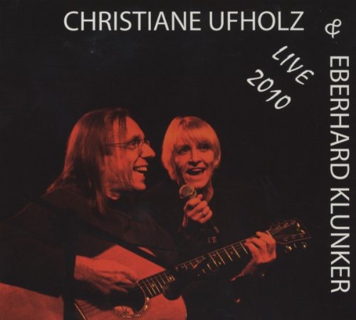 Ufholz , Christiane & Klunker , Eberhard - Live 2010