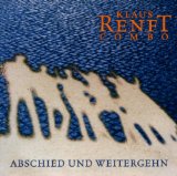 Renft - Abschied und Weitergehn