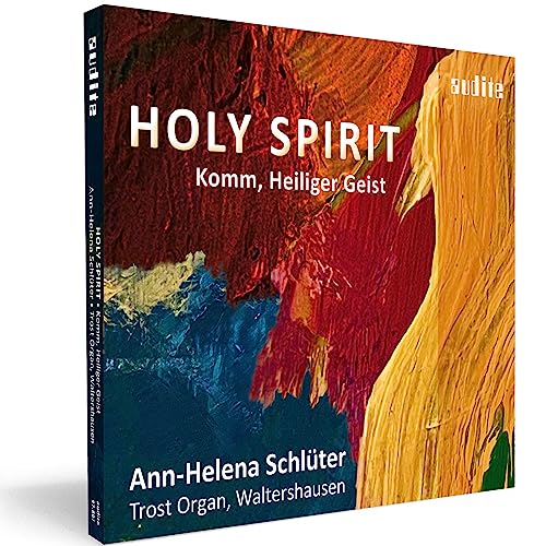 Schlüter , Ann-Helena - Holy Spirit - Komm, Heiliger Geist