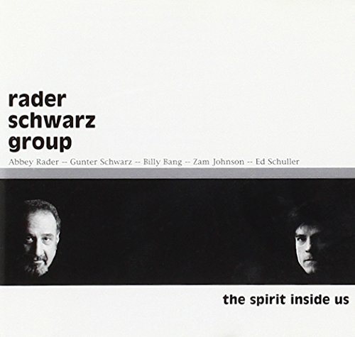 Rader Schwarz Group - The Spirit Inside Us