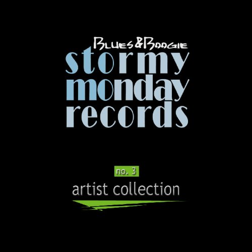 Sampler - Blues & Boogie - Stormy Monday Records (No. 3 Artist Collection)