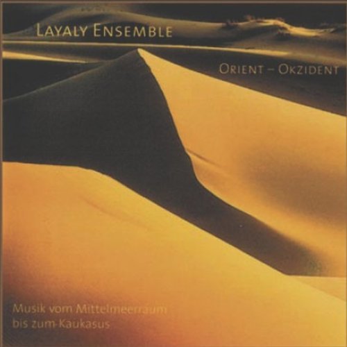 Layaly Ensemble - Orient - okzident