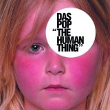 Das Pop - The human thing