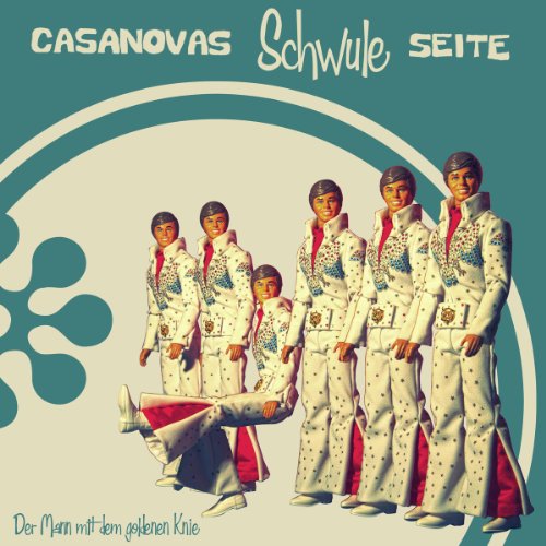 Casanovas Schwule Seite - Der Mann mit dem Goldenen Knie [Vinyl Single]