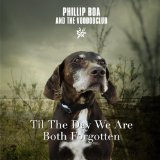 Phillip & the Voodooclub Boa - Loyalty-Deluxe Edition