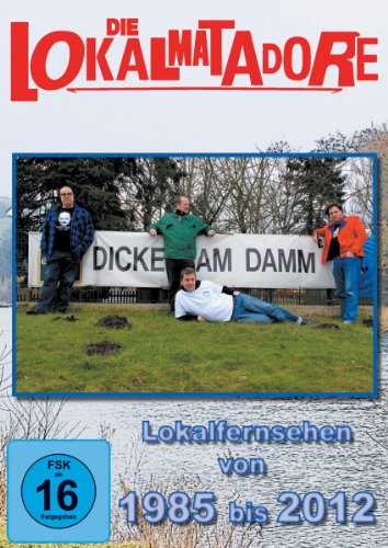  - Die Lokalmatadore - Dicke am Damm [2 DVDs]