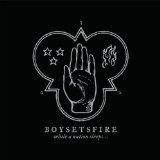 Boysetsfire - Live for Today