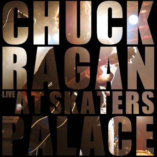 Chuck Ragan - Live at Skaters Palace [Vinyl LP]