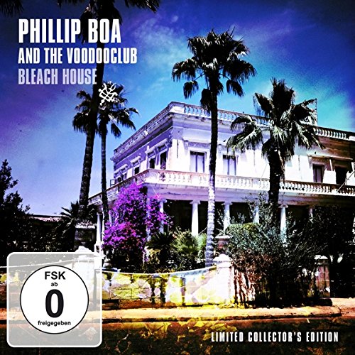 Phillip Boa & The Voodooclub - Bleach House (Collector's Edition)