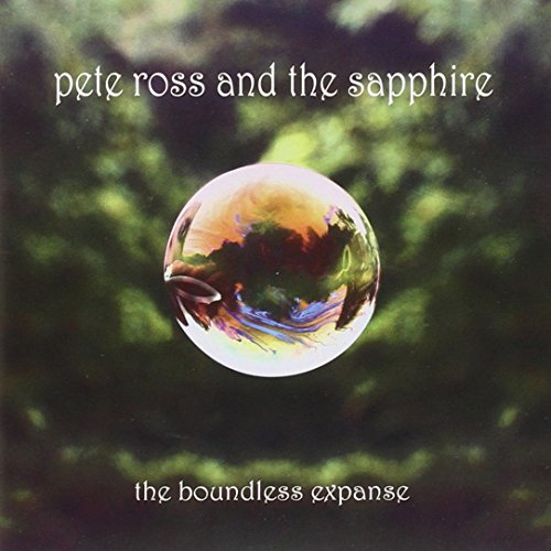 Ross , Pete And The Sapphire - The Boundless Expanse