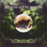 Ross , Pete And The Sapphire - The Boundless Expanse