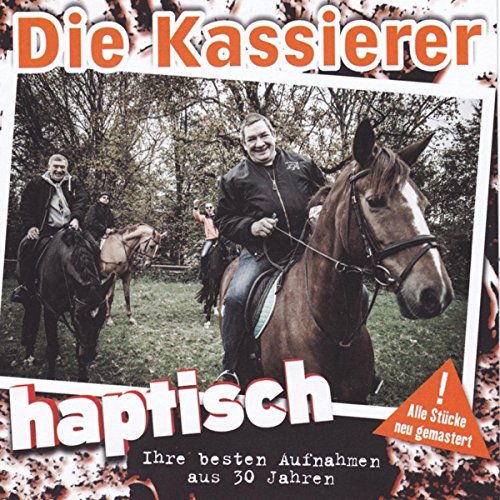 die Kassierer - Haptisch-Ihre Besten Aufnahmen au