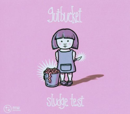 Gutbucket - Sludge Test