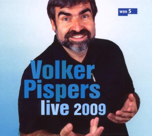 Volker Pispers - Volker Pispers Live 2009