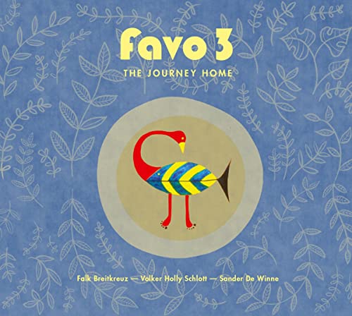 Favo3 - The Journey Home (Breitkreuz, Schlott, Winne) (Limited Special Edition)