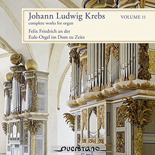 Krebs , Johann Ludwig - Sämtliche Orgelwerke 11