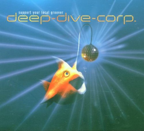 Deep-Dive-Corp. - Support Your Local Groover