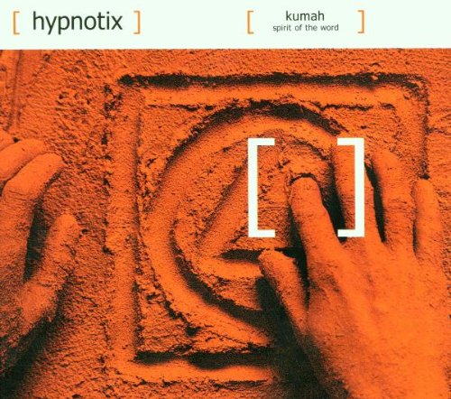 Hypnotix - Kumah - Spirit of the Word