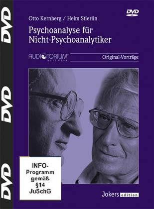  - Psychoanalyse für Nicht-Psychoanalytiker