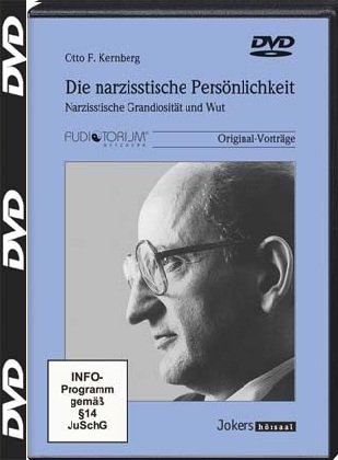  - Die narzisstische Persönlichkeit - 3 DVD - Narzisstische Grandiosität und Wut