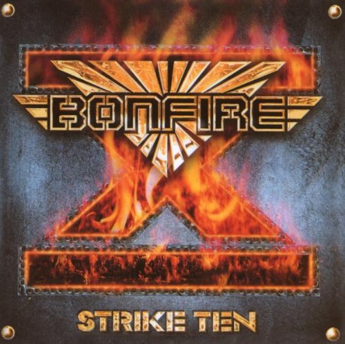 Bonfire - Strike Ten