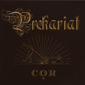 Cor - Prekariat