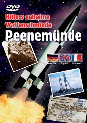  - Peenemünde - Hitlers geheime Waffenschmiede