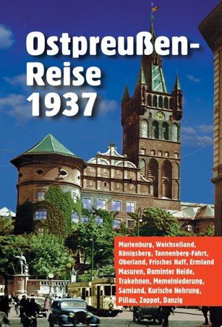 DVD - Ostpreußen Reise 1937