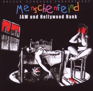 Jaw & Hollywood Hank - Menschenfeind