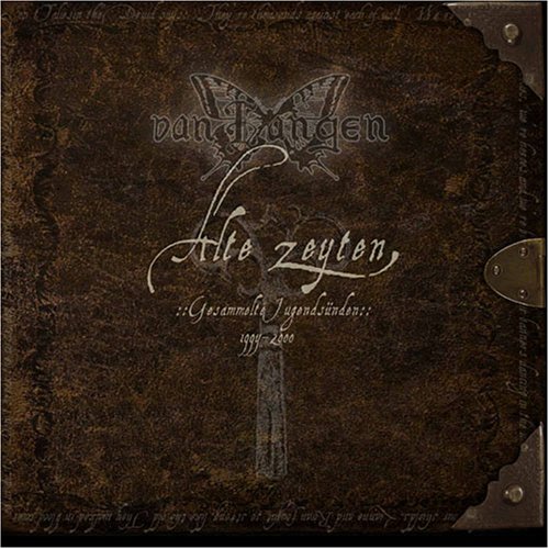 Van Langen - Alte Zeyten - Gesammelte Jugendsünden 1994-2000