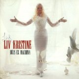 Liv Kristine - Skintight (Ltd.)