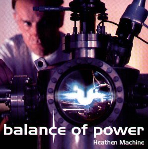 Balance of Power - Heathen Machine