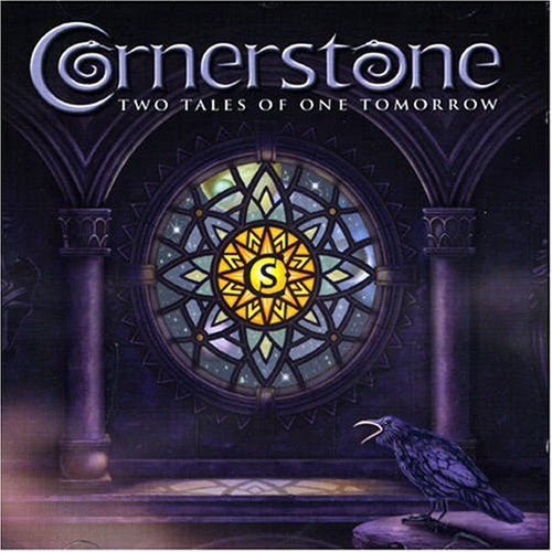 Cornerstone - Two Tales of One Tomorrow