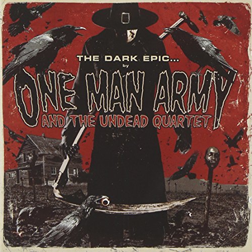 One Man Army & the Undead Quartet - The Dark Epic...