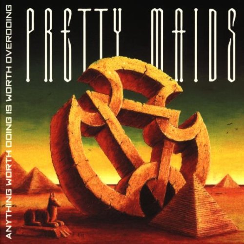 Pretty Maids - Anything Worth Doing Is Worth Overdoing (DigiPak Edition)