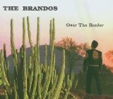 Brandos , The - Nowhere Zone