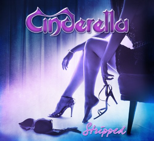 Cinderella - Stripped (Digipak)