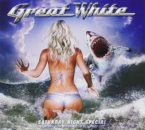 Great White - Saturday Night Special (Ready for Rock 'n' Roll II