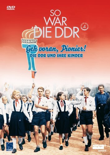 DVD - So war die DDR - Geh voran, Pionier!