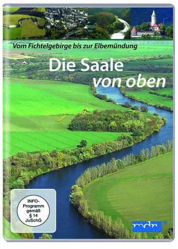 DVD - Die Saale von oben - Vom Fichtelgebirge bis zur Elbmündung (HD)