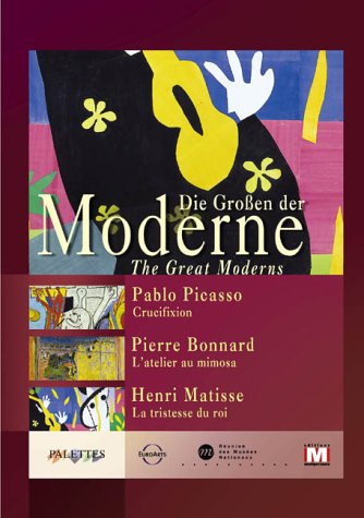  - Die Großen der Moderne: Picasso / Bonnard / Matisse