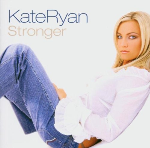 Ryan , Kate - Stronger