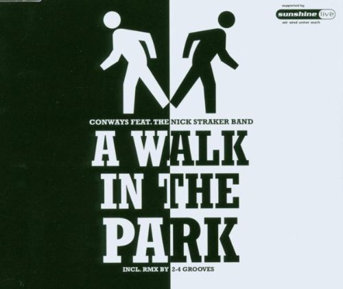 Conways feat. Nick Straker Band - A Walk in the Park (Maxi)