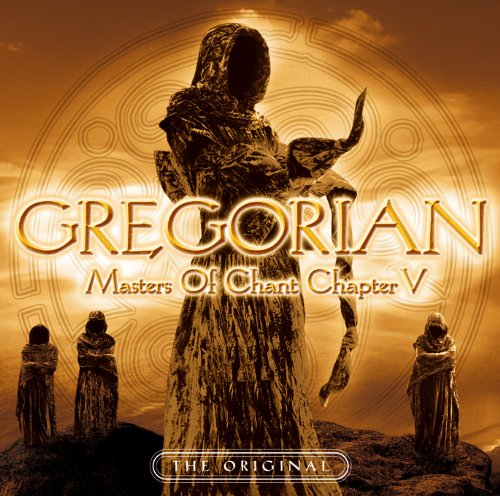 Gregorian - Masters of chant chapter 5