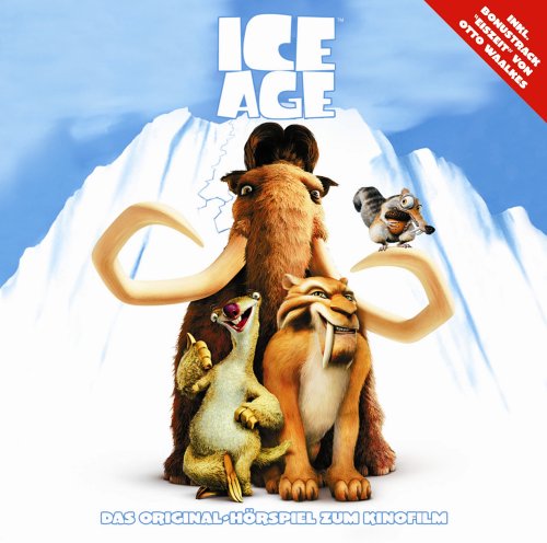 Ice Age - Ice Age: Das Original-Hörspiel zum Kinofilm