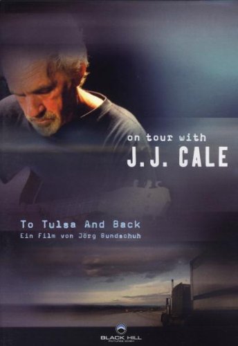 DVD - To Tulsa and back - On Tour with J.J. Cale