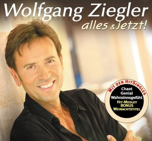 Ziegler , Wolfgang - Alles & jetzt!