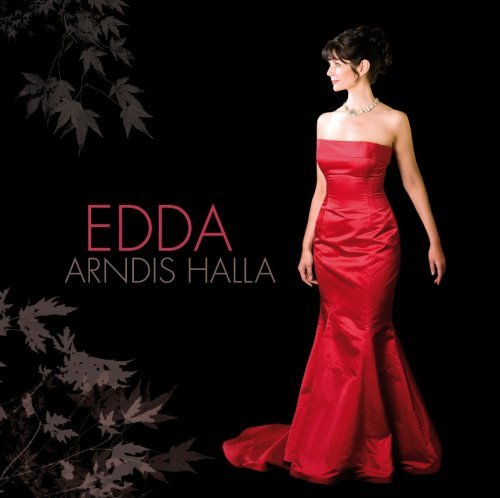 Halla , Arndis - Edda (Arndis Halla - The Voice Of Apassionata)